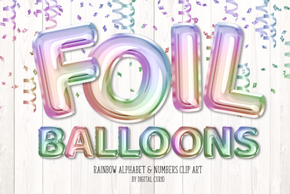 Download Rainbow Foil Balloon Alphabet Clipart - Art Collection